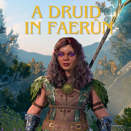 A Druid In Faerûn Collab